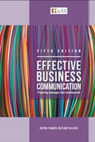 Effective Business Communication in Organisations : Preparing Messages that Communicate  5th Edition  (Not in Stock yet. Please see description)