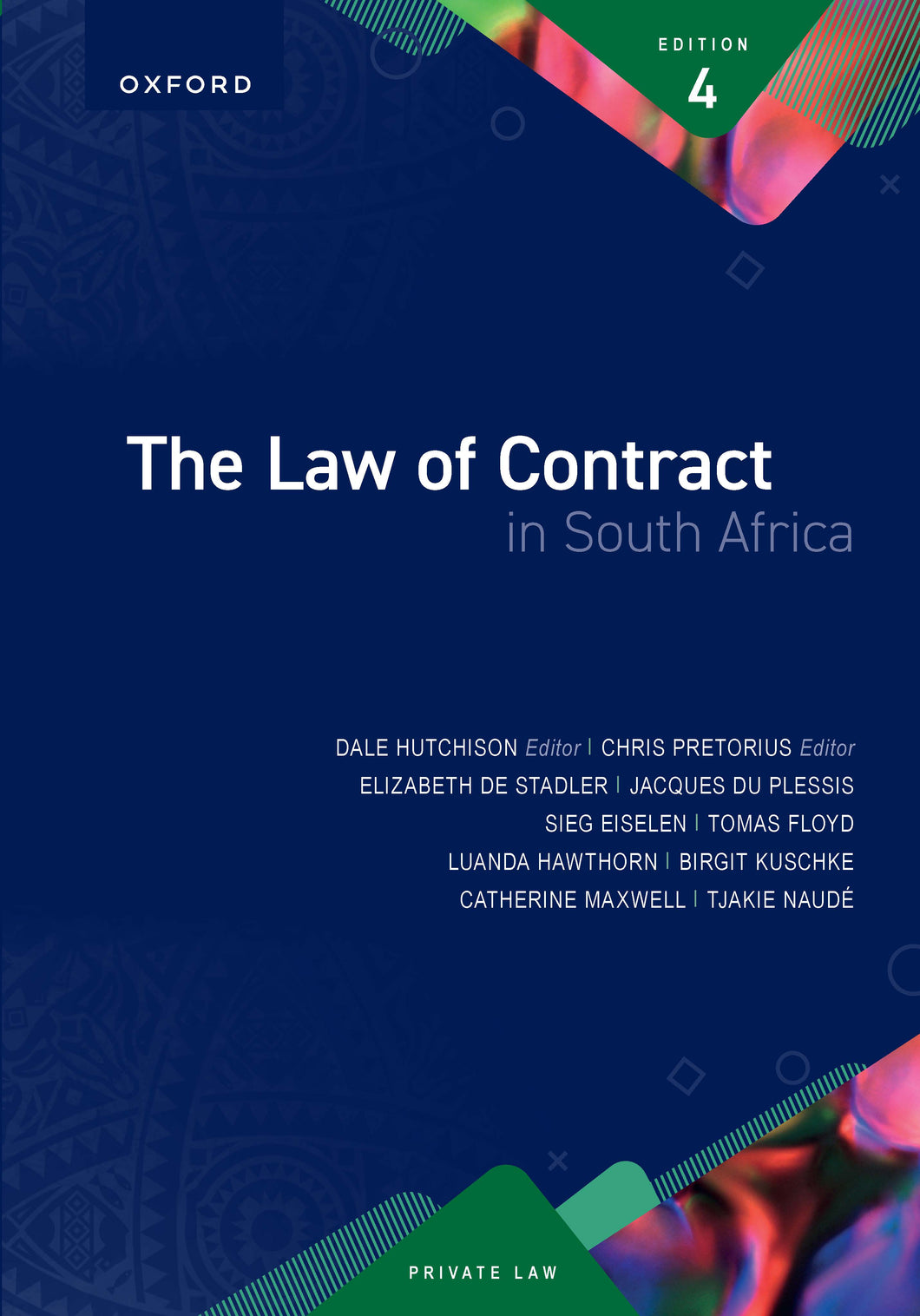 The Law of Contract In South Africa 4th ED (Not in Stock yet. Please see description)