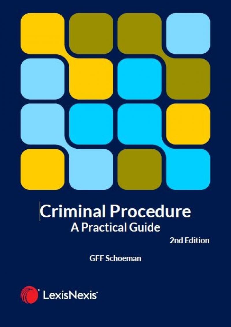 Criminal Procedure A Practical Guide 2nd Edition