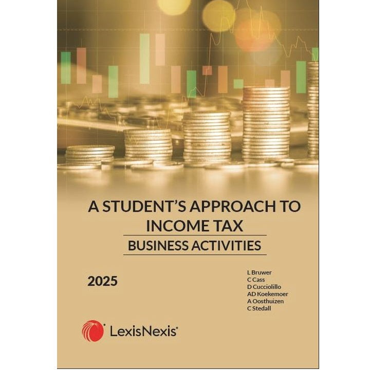 A Student's Approach to Income Tax: Business Activities 2025 (Not in Stock yet. Please see description)