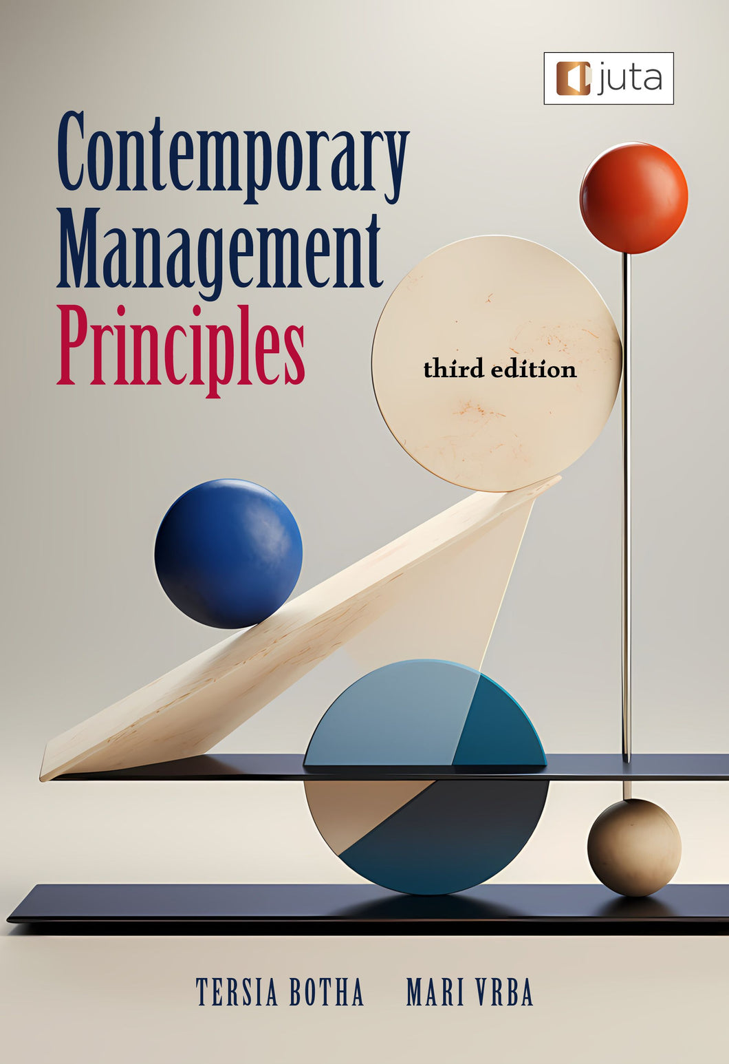Contemporary Management Principles 3rd Edition (Not in Stock yet. Please see description)