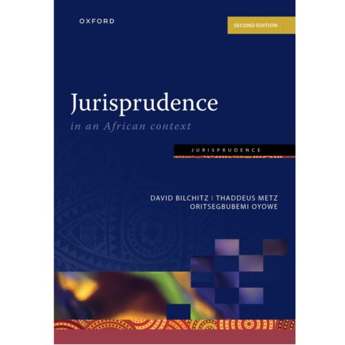 Jurisprudence in an African Context 2nd Edition (Not in Stock yet. Please see description)