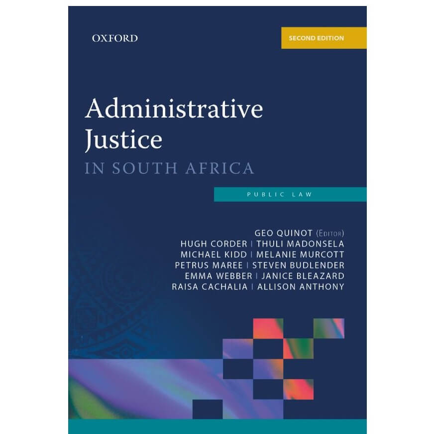Administrative Justice in South Africa 2nd Edition